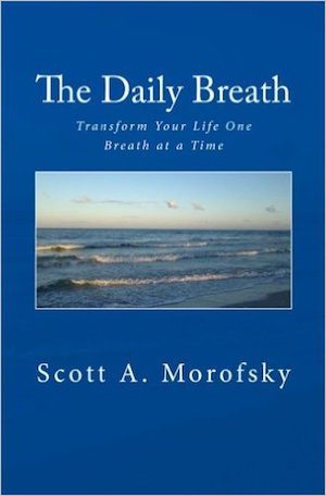 The Daily Breath - Transform Your Life One Breath at a Time