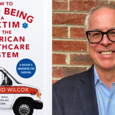 Interview With Dr. David Wilcox, Author of How to Avoid Being a Victim of the American Healthcare System